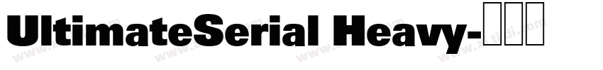 UltimateSerial Heavy字体转换